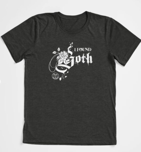 I Found Goth Tri-blend T-Shirt (Loopyful Design X Radio Elettrica)