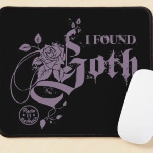 I Found Goth Mouse Pad (Loopyful Design X Radio Elettrica)