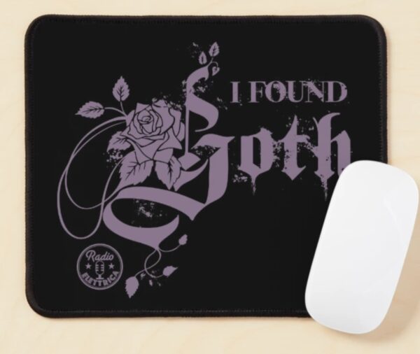 I Found Goth Mouse Pad (Loopyful Design X Radio Elettrica)